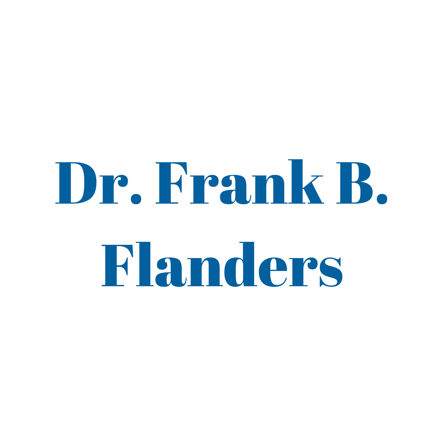 Dr. Frank B. Flanders